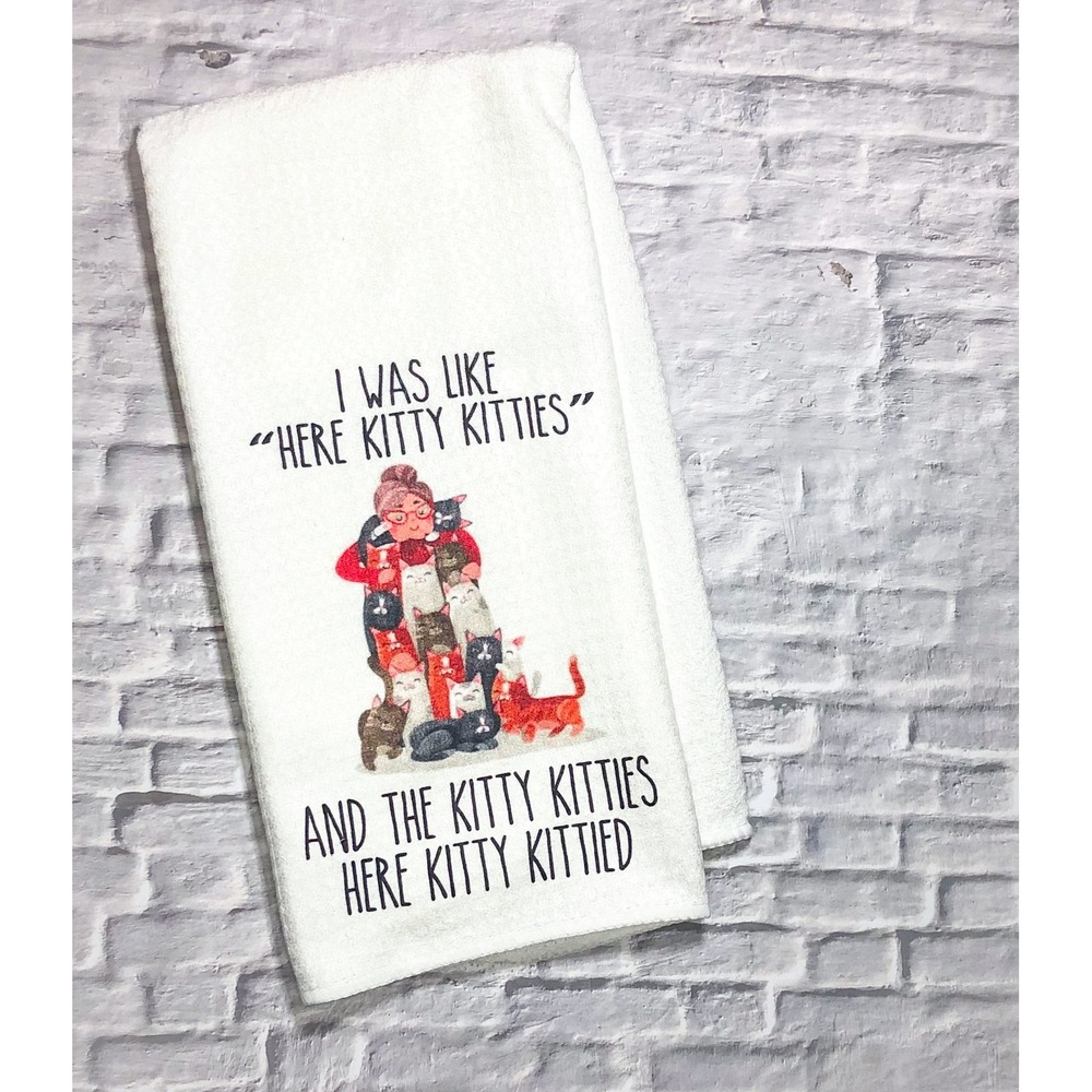 Funny Cat Lady Kitchen Towel - Humorous Kitten Lover Gift